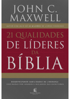 21 Qualidades De Lideres Na Biblia John C. Maxwell.pdf